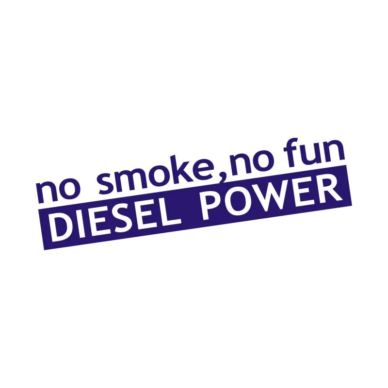 Sticker Diesel No smoke no Fun